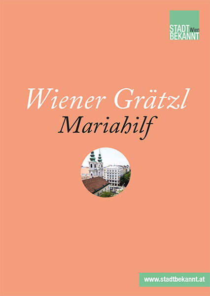 Wiener Grätzl Mariahilf